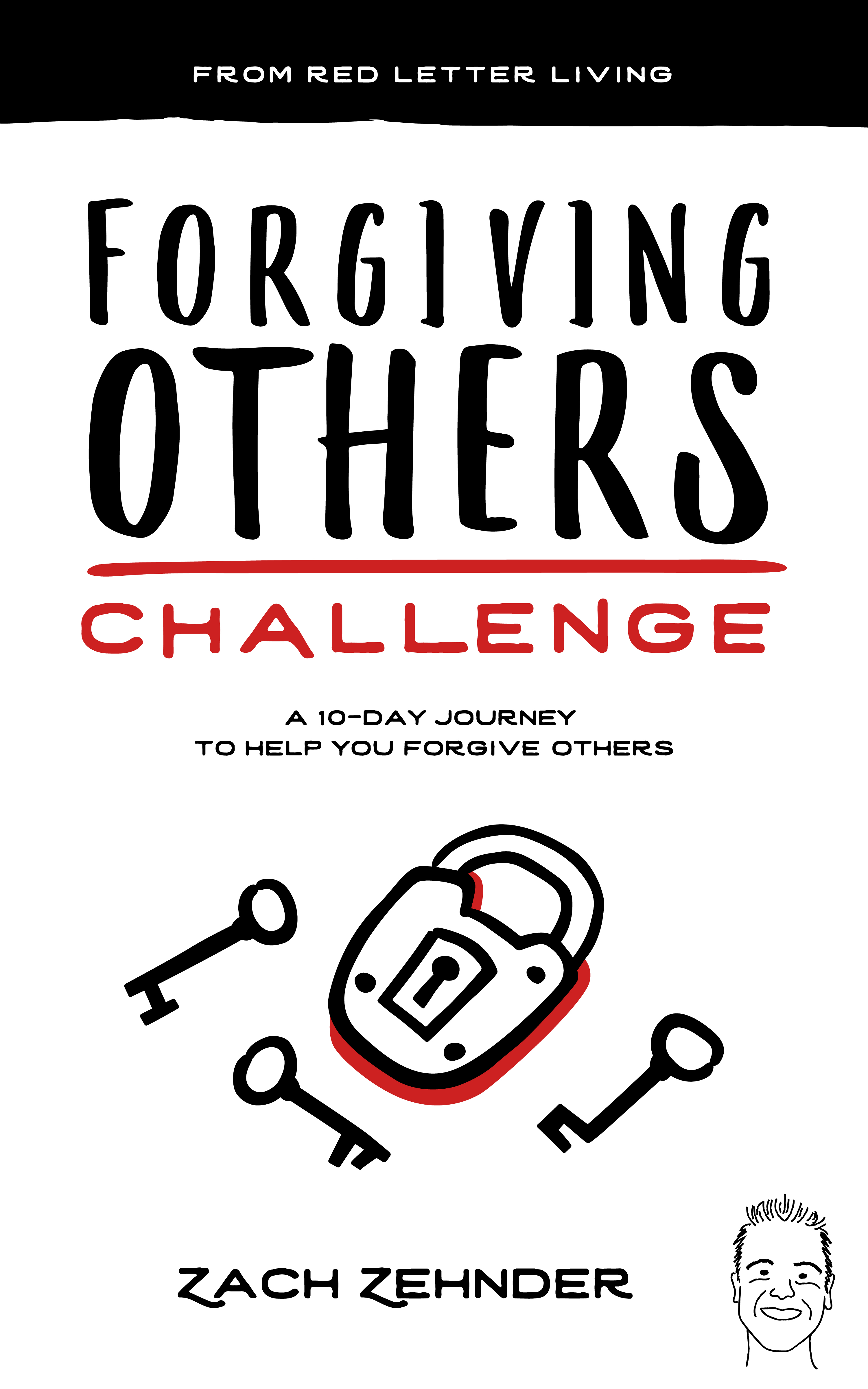 Forgiving Others Challenge: A 10-Day Journey to Help You Forgive Others