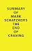Summary of Mark Schatzker's The End of Craving by IDB Books