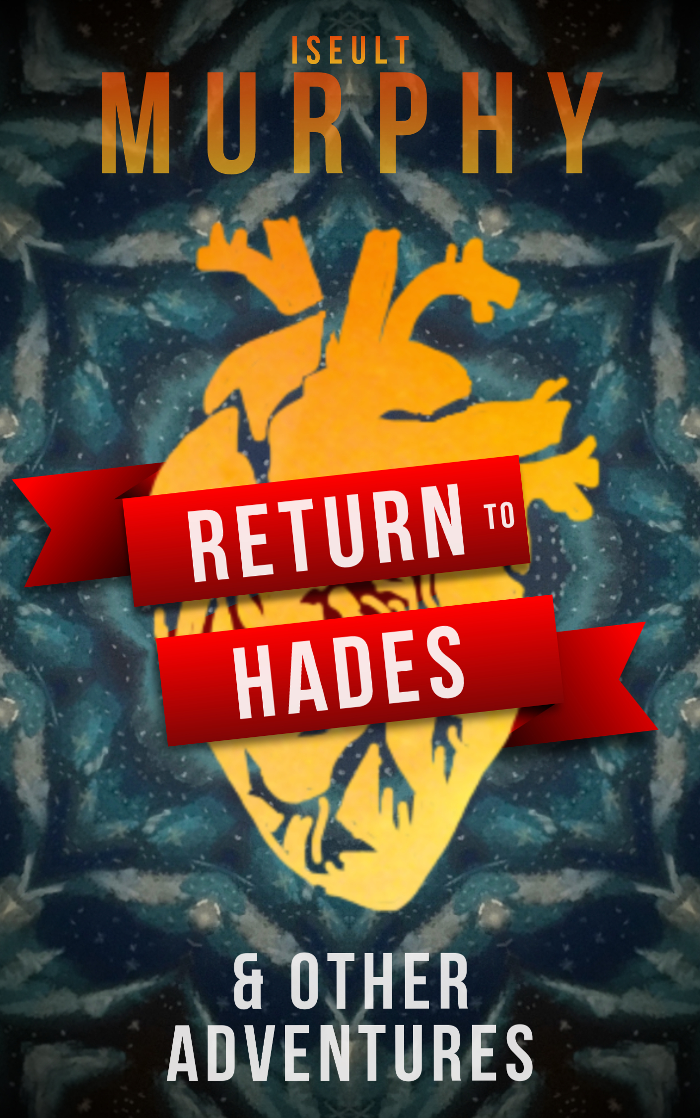 Return to Hades and Other Adventures