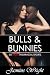 Bulls & Bunnies: Six More I...