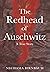 The Redhead of Auschwitz by Nechama Birnbaum The Redhead of Auschwitz by Nechama Birnbaum