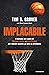Implacabile: Il metodo del coach di Michael Jordan e Kobe Bryant per vincere quando gli altri si arrendono (Italian Edition)