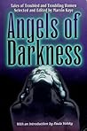 Angels of Darkness: Tales of Troubled and Troubling Women