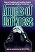 Angels of Darkness: Tales of Troubled and Troubling Women