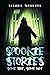 SPOOKIE STORIES: Some True, Some Not