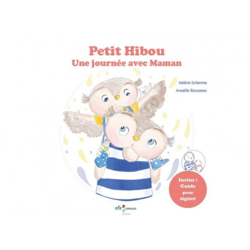 Petit hibou : une journée avec maman