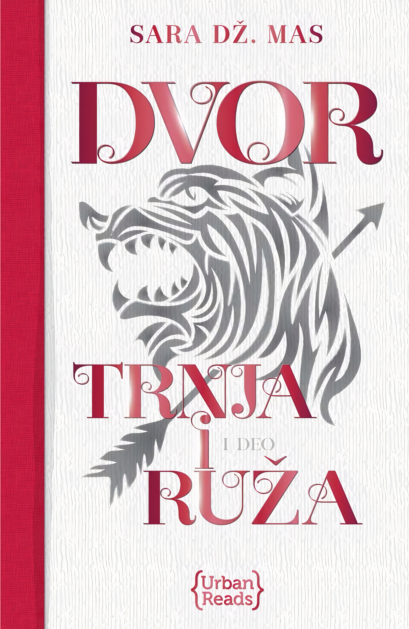 Dvor trnja i ruža (Dvor trnja i ruža, #1)