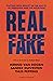 Real Fake: Playing with Rea...