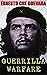 Guerrilla Warfare by Ernesto Che Guevara