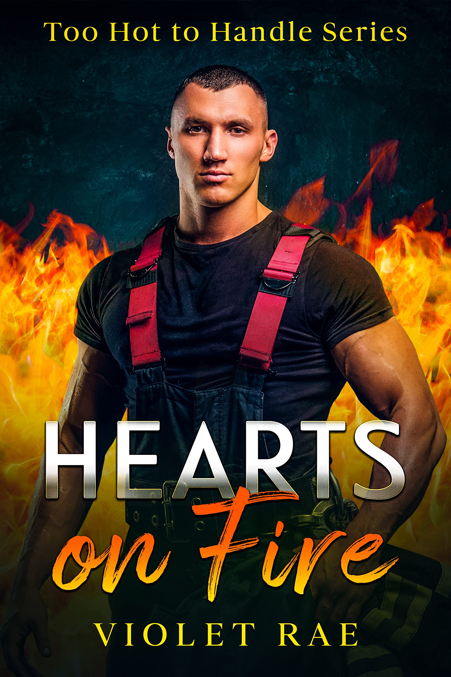 Hearts on Fire (Too Hot To Handle #1)