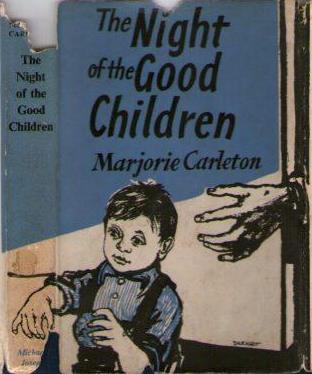 The Night of the Good Children (Unknown Binding)