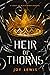 Heir of Thorns (The Crest o...