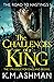 The Challenges of a King (The Road to Hastings, #1)