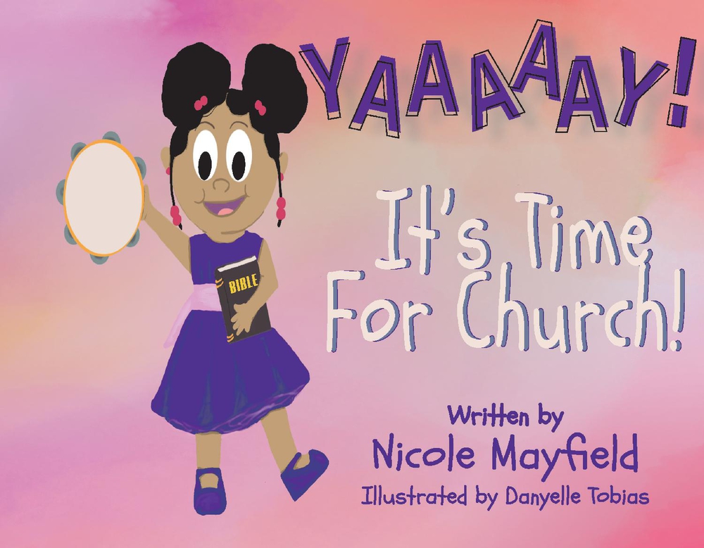 YAAAAAY! IT'S TIME FOR CHURCH (1) (Adventures of the Mayfield's)