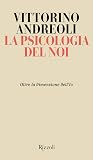La psicologia del Noi: Oltre la dimensione dell'Io