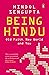 Being Hindu: Old Faith, New World and You