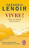 Vivre !: Dans un ...