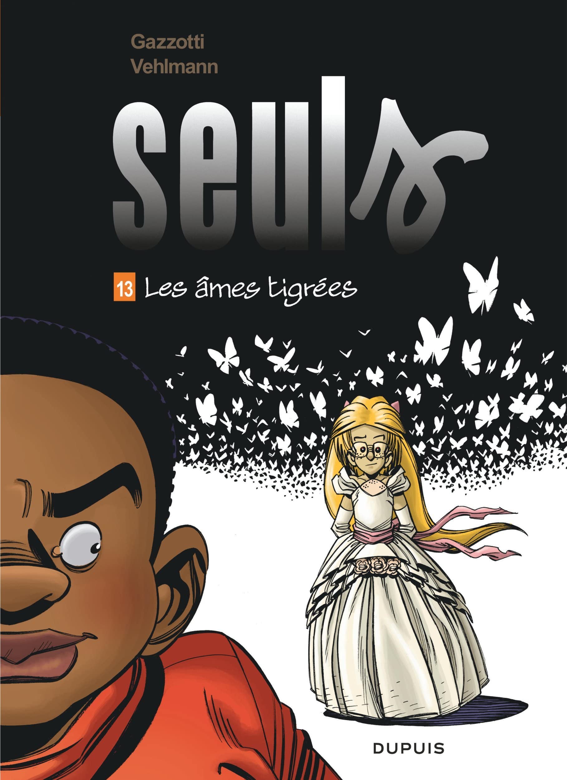 Les âmes tigrées (Seuls, #13)