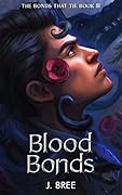 Blood Bonds (The Bonds That Tie, #3)