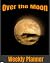 Over the Moon Weekly Planner