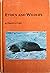 Ethics and Wildlife (Mellen Animal Rights Library, 2)