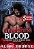 Forbidden Blood: A Complete...