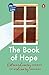 The Book of Hope: Extraordinary Stories of Ordinary Indians