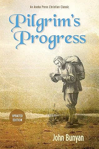 The Pilgrim's Progress ( John Bunyan ) Annotated