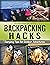 Backpacking Hacks: Camping Tips for Outdoor Adventures (Outdoor Adventure Guides)