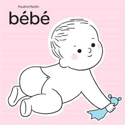 Bébé (Hardcover)