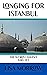 Longing for Istanbul by Lisa Morrow