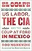 El Golpe: US Labor, the CIA, and the Coup at Ford in Mexico (Wildcat)