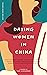 Dating Women in China: Pick...