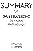 SUMMARY OF SANFRANSICKO BY ...