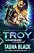 Troy (Alien Adoption Agency...