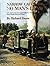 Narrow Gauge to No Man's Land: U.S. Army 60 cm Gauge Railways of the First World War in France