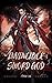 Invincible Sword God: Forging 10 Thousands of Swords Was a Beginning of Cultivation Book 11