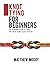 Knot Tying for Beginners by Matthew McCoy