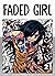 Faded Girl Vol 2 by David Asher