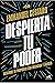 Despierta tu poder (Spanish Edition)