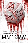 A Roll of the Dic...