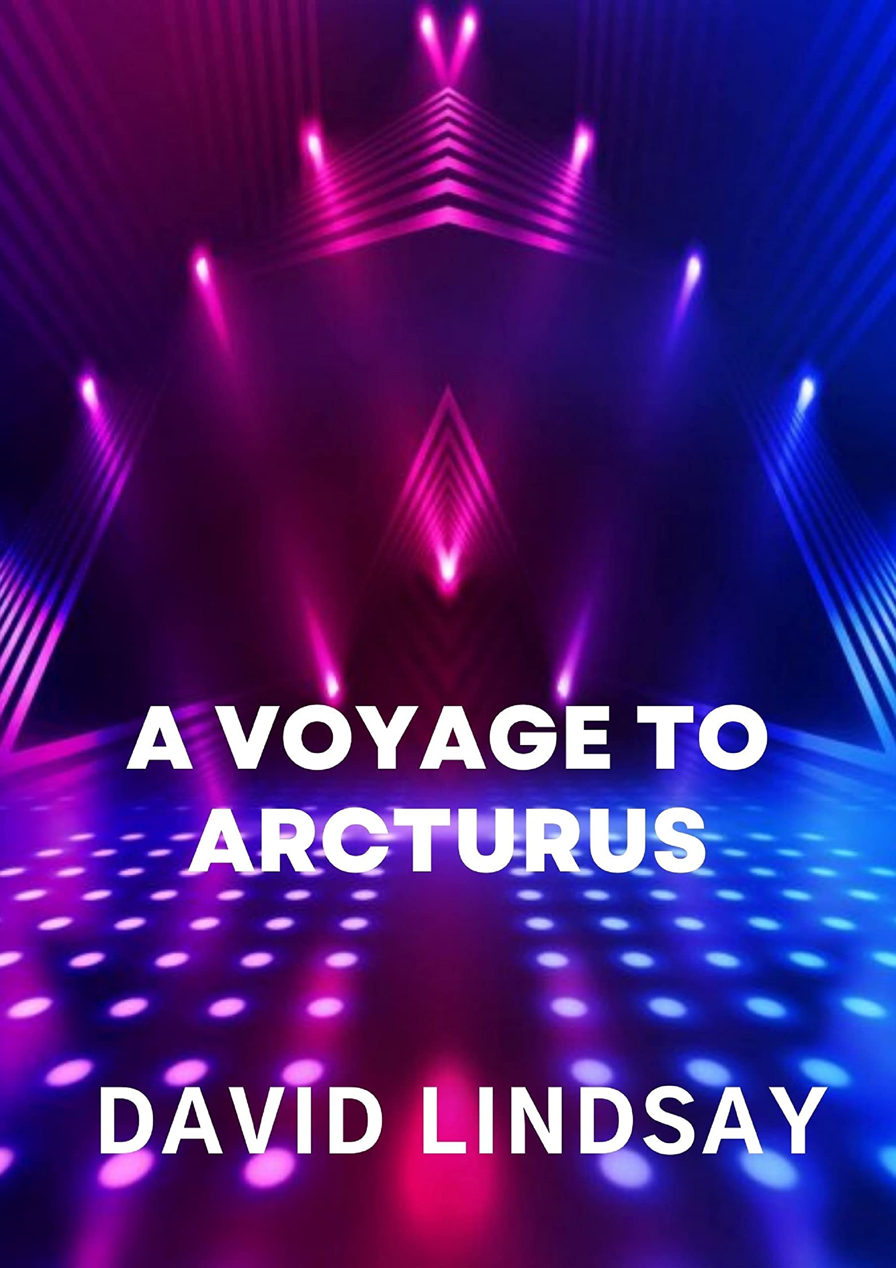 A VOYAGE TO ARCTURUS