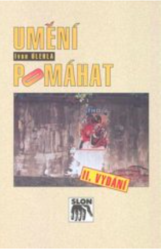 Umění pomáhat: Učebnice metod sociální praxe