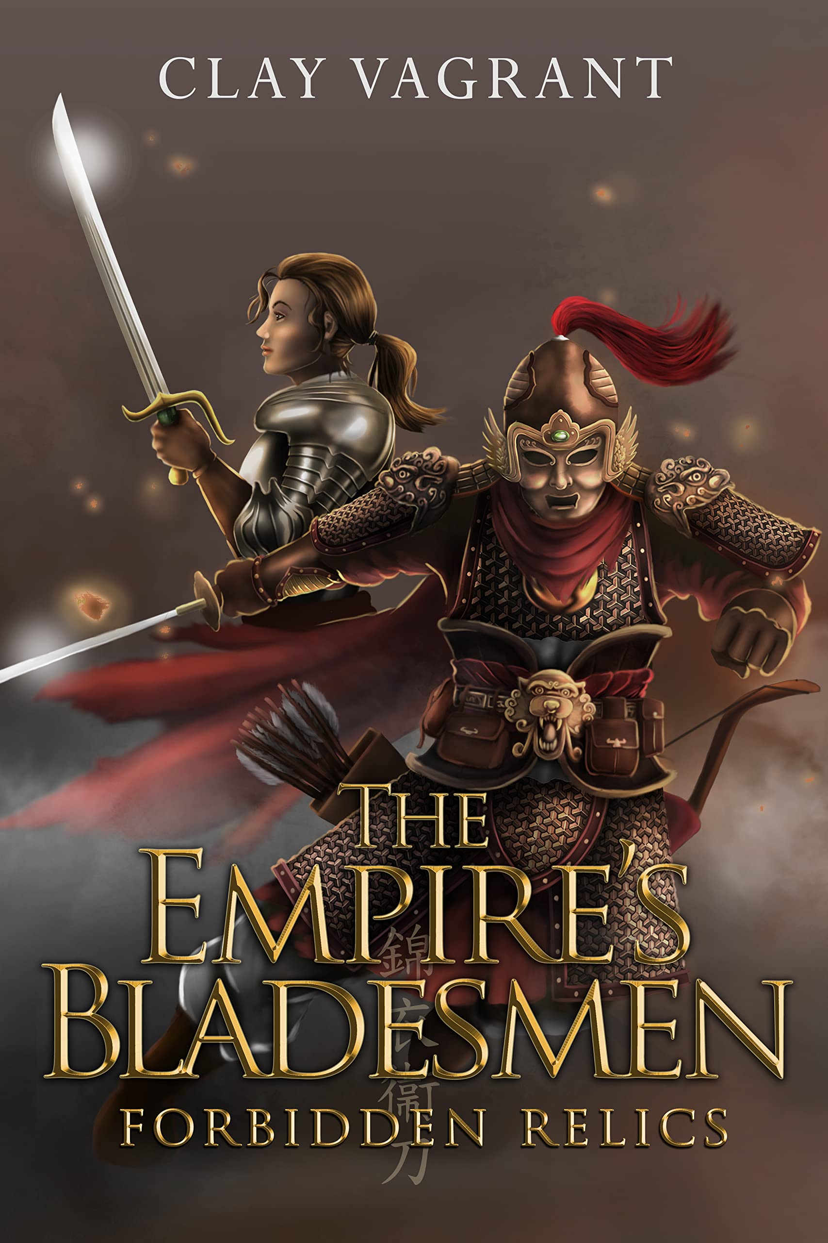 The Empire's Bladesmen: Forbidden Relics (War of the Dragon Throne Book 1)