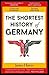 The Shortest History of Germany