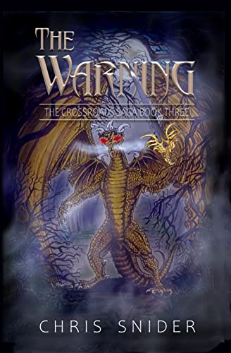 The Warning: Crossroads Saga Book 3