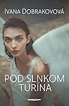 Pod slnkom Turína by Ivana Dobrakovová