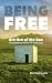 Being Free: Get Out of the Box - The Method With 99 Exercises