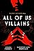 All of Us Villains (All of Us Villains, #1)