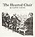 The Haunted Chair